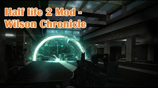 First Look at Wilson Chronicles Beta Half Life 2 MOD
