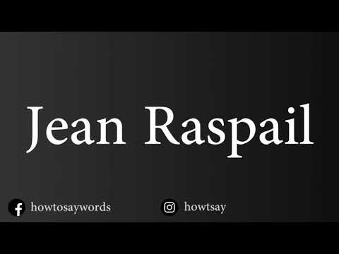 How To Pronounce Jean Raspail