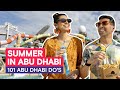 One Summer Isn't Enough In Abu Dhabi