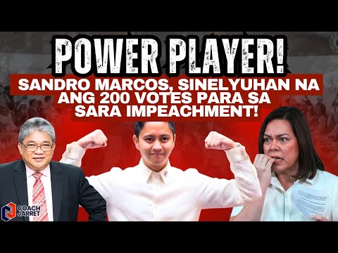POWER PLAYER! Sandro Marcos, SINELYUHAN ang 200 Votes para sa Sara Duterte Impeachment!