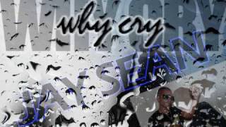 Why Cry - Jay Sean