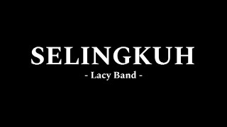 Download lagu Lacy Band - Selingkuh mp3