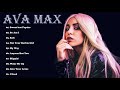 Ava Max Greatest Hits Full Album 2019 - Best Songs Of Ava Max full Playlist 2019 Ava Max Greatest Hits Full Album 2019 - Best Songs Of Ava Max full Playlist 2019