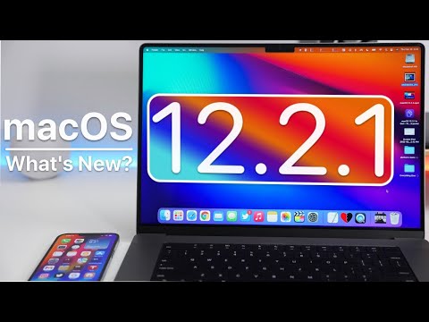 macOS 12.2.1 is Out! - What's New?