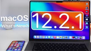 macOS 12.2.1 is Out! - What&#039;s New?