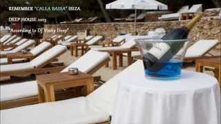 DJ Vinny Deep - Best Deep House Mix 2013 - Cala Bassa Ibiza According to Dj Vinny Deep -