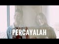 AFGAN & RAISA - PERCAYALAH (Cover) | Audree Dewangga, Petrus Mahendra, Rachel Angela