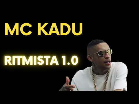MC KADU - MC KADU RITMISTA 1.0