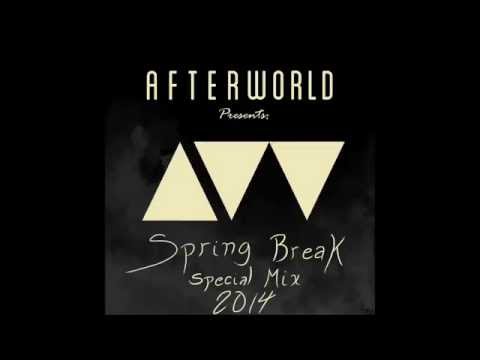 Afterworld Presents: Spring Break Special Mix