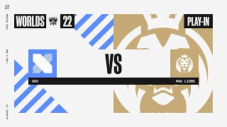 Worlds 2022 - Playin - D4 - DRX vs MAD