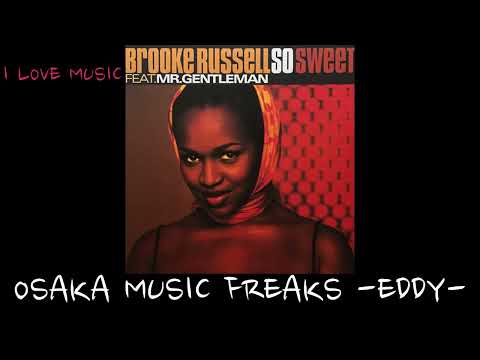 Brooke Russell  feat. Mr Gentleman - So Sweet