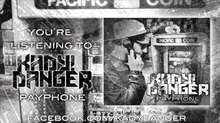 Kady! Danger - Payphone (Maroon 5 cover)