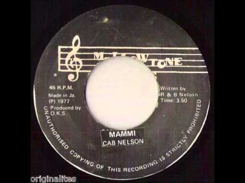 ReGGae Music 338 - Cab Nelson - Mammi [MellowTone]