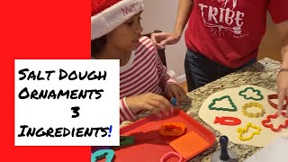3 Ingredient Salt Dough Ornaments!