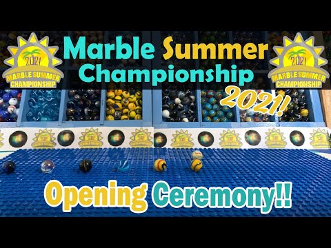 OPENING CEREMONIES: MARBLE SUMMER CHAMPIONSHIP 2021