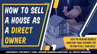 How To Sell A House As a Direct Owner
