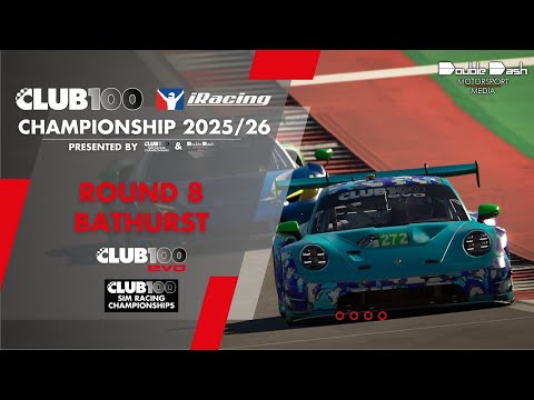 CLUB100 iRACING CHAMPIONSHIP 2025/26 - ROUND 8 - BATHURST