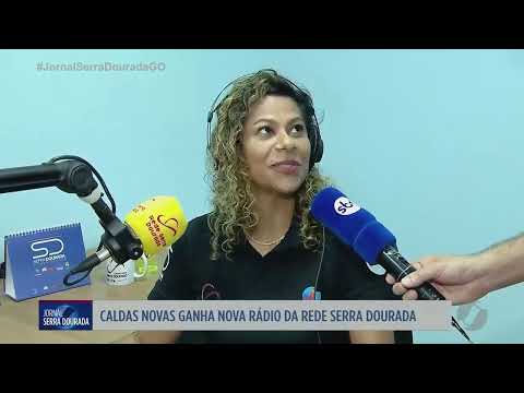 Rede Serra Dourada amplia presença e inaugura nova rádio em Caldas Novas