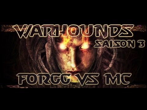 [S03EFinal] WarHounds du 23/06/2014 - ForGG vs MC - Map 3