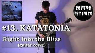 KATATONIA - Right Into the Bliss (guitar cover by Bruno Ternoval)