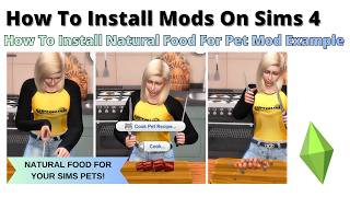 How To Install Natural Food For Pet Mod For Sims 4 | 2026