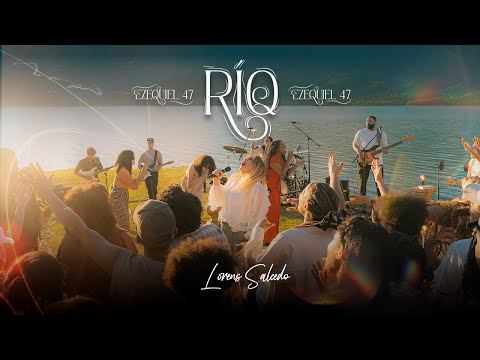 RÍO (Ezequiel 47) - Lorens Salcedo (Video Oficial)