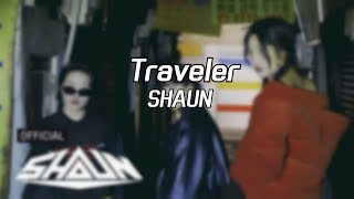 Traveler-Shaun [가사]