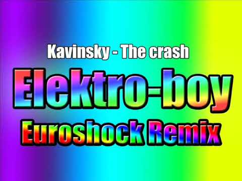 Kavinsky - The crash (Elektro boy euroshock remix)