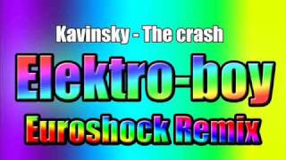 Kavinsky - The crash (Elektro boy euroshock remix)