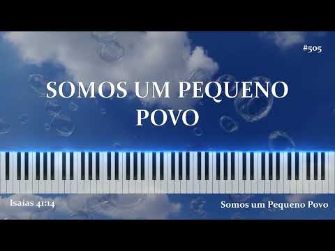 505 Somos Um Pequeno Povo - Hinário Adventista