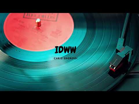 IDWW - Chris Shorooi | Pop Music🎵
