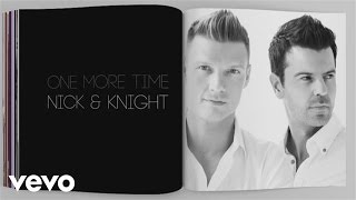 Nick &amp; Knight - One More Time (Lyric Video)