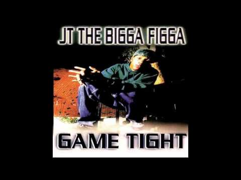 They Get Touched - JT The Bigga Figga [ Game Tight ] --((HQ))--