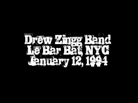 The Drew Zingg Band LIVE at Le Bar Bat, New York, NY 1/12/94