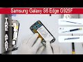 How to disassemble Samsung Galaxy S6 Edge ...