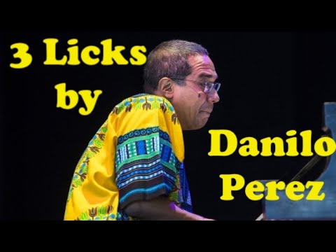 3 Licks by Danilo Perez