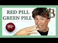 RED PILL GREEN PILL Dr Terry Buhl