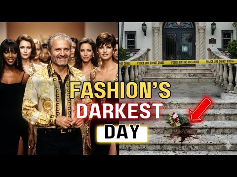 The Assassination of Gianni Versace: Fashion's Darkest Day
