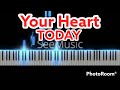 Your Heart Today PianoArr Trician SynthesiaPPIA