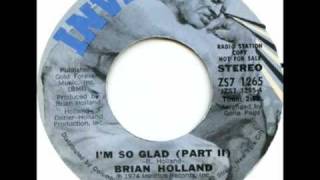 Brian Holland - I´m So Glad