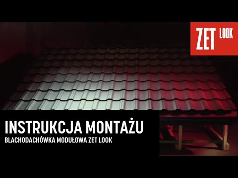 #6 BLACHODACHÓWKA MODUŁOWA ZET LOOK | INSTRUKCJA MONTAŻU