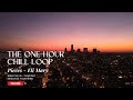 1 Hour Chill Loop For Focus Flow Pieces Eli Mary Instrumental