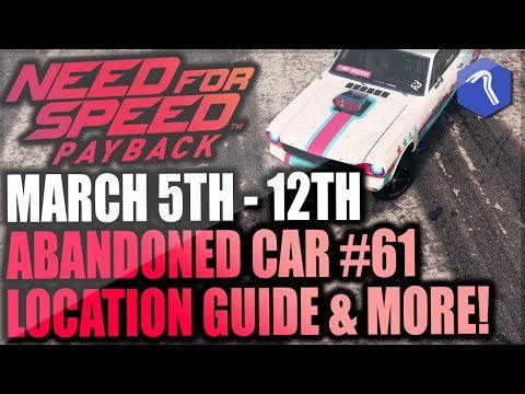 Need For Speed Payback Abandoned Car #61 - Location Guide + Gameplay - BIG SISTERS FORD MUSTANG!