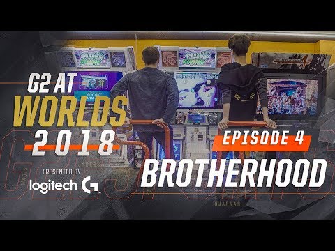 G2 at Worlds 2018 - Episode 4: Brotherhood