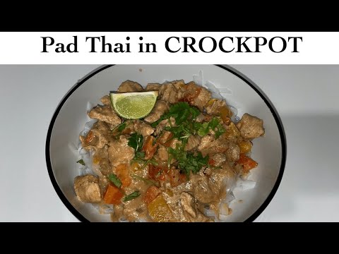 CROCK POT RECIPES: Pad Thai Chicken in slow cooker