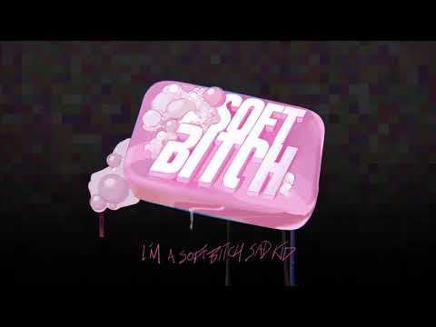 Video thumbnail for Soft Bitch