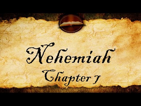 Nehemiah Chapter 7 | KJV Audio (With Text)
