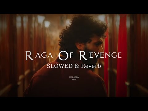 Dc - Raga Of Revenge (slowed Reverb)
