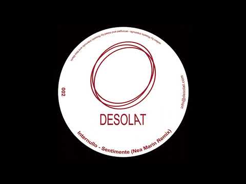 Rosario Internullo - Sentimente (Nea Marin Remix) (Desolat 002)