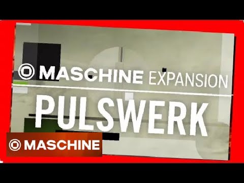 PULSWERK - Demo Kit All Patterns - Expansion Maschine Native Instruments